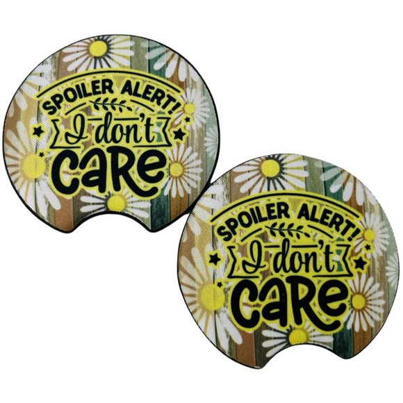 Car Coasters Spoiler Alert I Don't Care Sarcasm Set of 2 Neoprene Absorbent - Picture 2 of 9